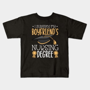 I survived my boyfriend's nursing degree Kids T-Shirt